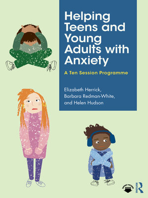 cover image of Helping Teens and Young Adults with Anxiety